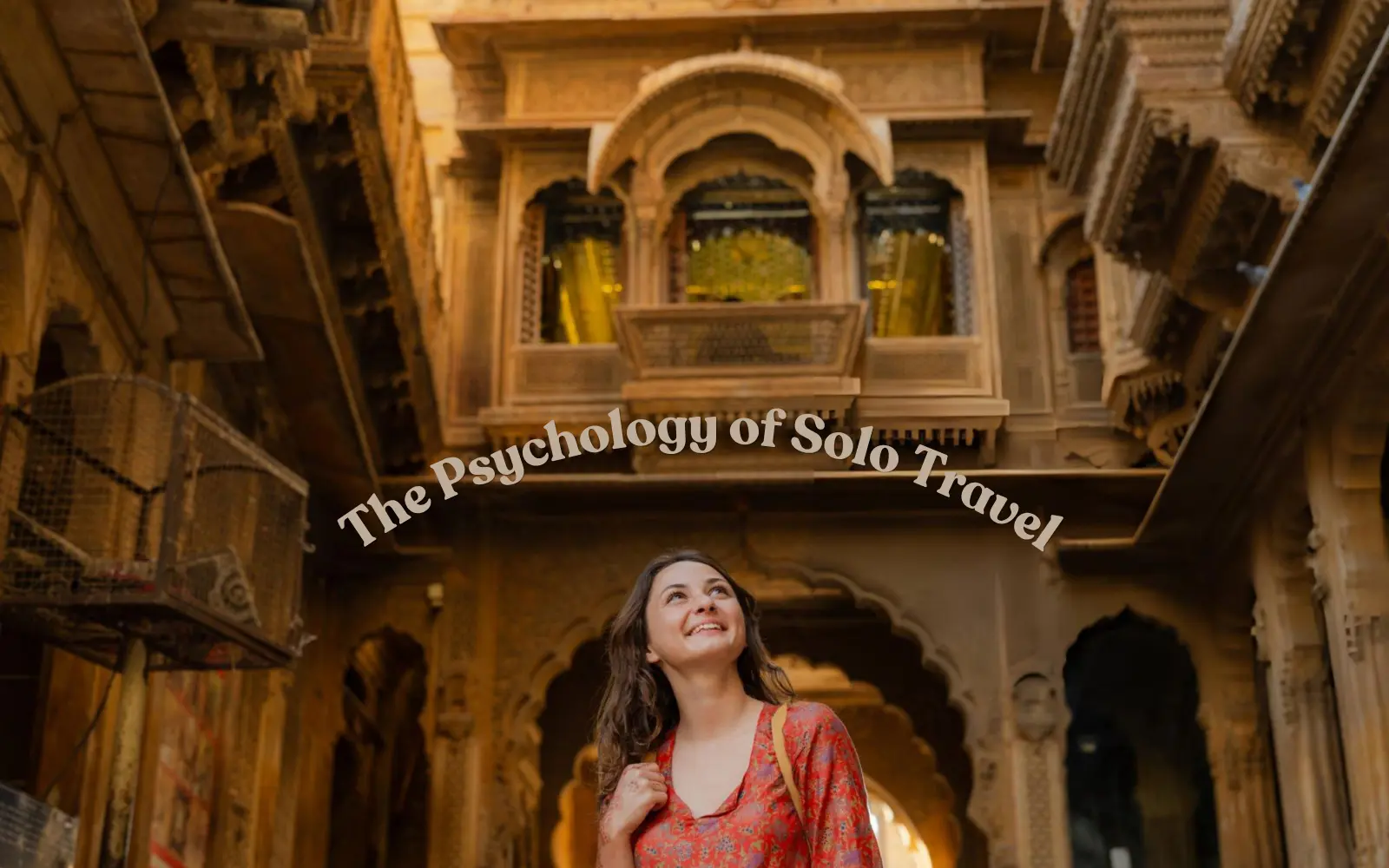 The Psychology of Solo Travel