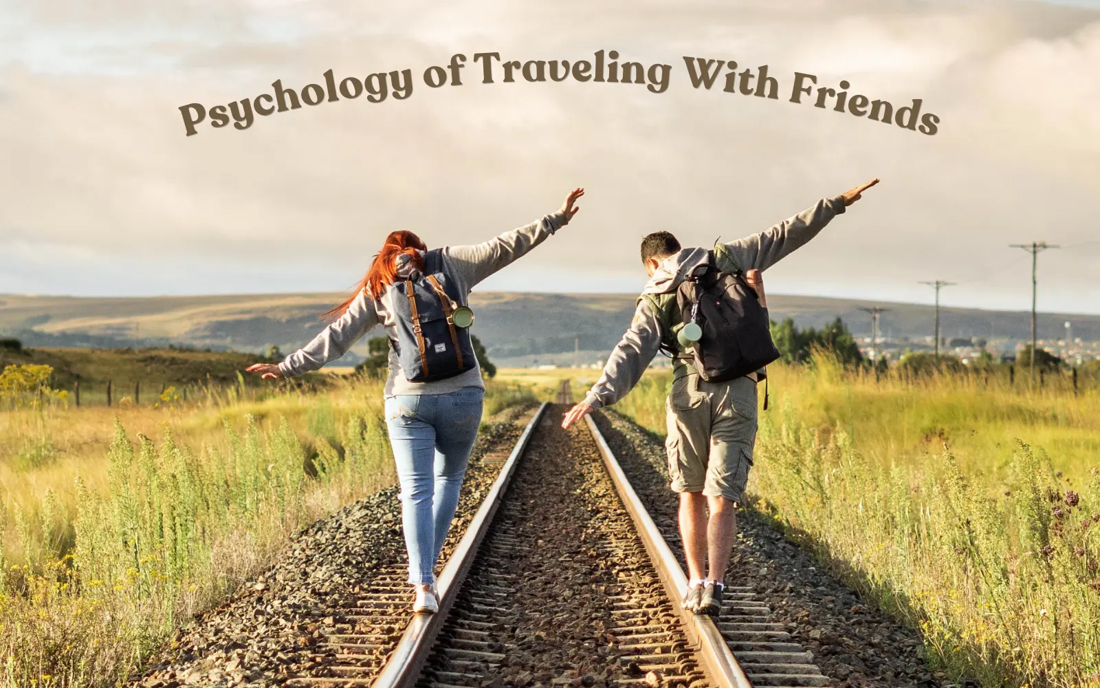 Psychology of Traveling With Friends